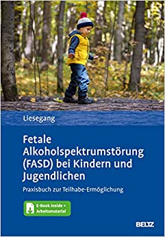 Buch Liesegang: FASD bei Kindern und Jugendlichen - Praxisbuch zur Teilhabeermöglichung